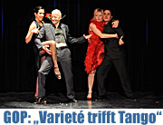 „Varieté trifft Tango“.  Das 3. Programm des GOP Variete-Theaters vom 08.01. bis 08.03.2009 (Foto: Ingrid Grossmann)
